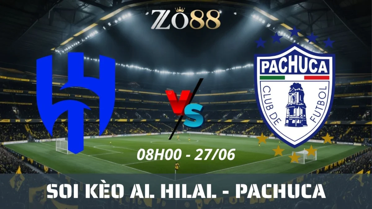 Soi kèo nhà cái Al Hilal vs Pachuca, 27/06/2025 08h00 Club World Cup