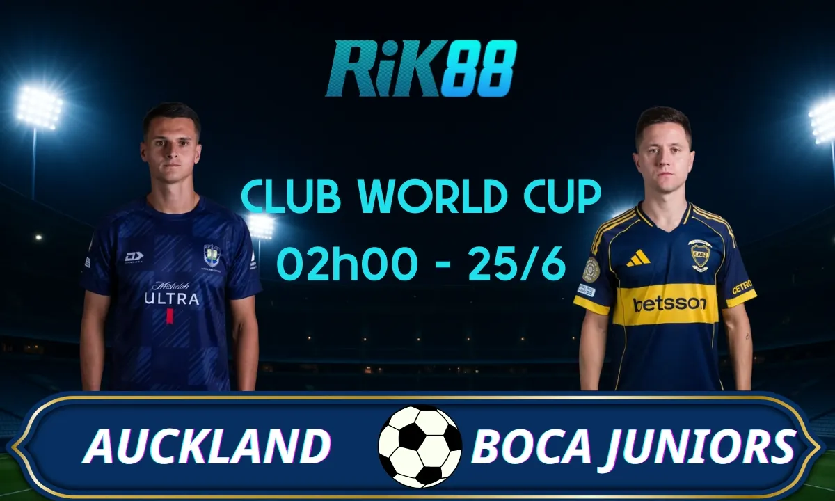 Soi kèo Auckland vs Boca Juniors, 02h00 ngày 25/06/2025 – Club World Cup