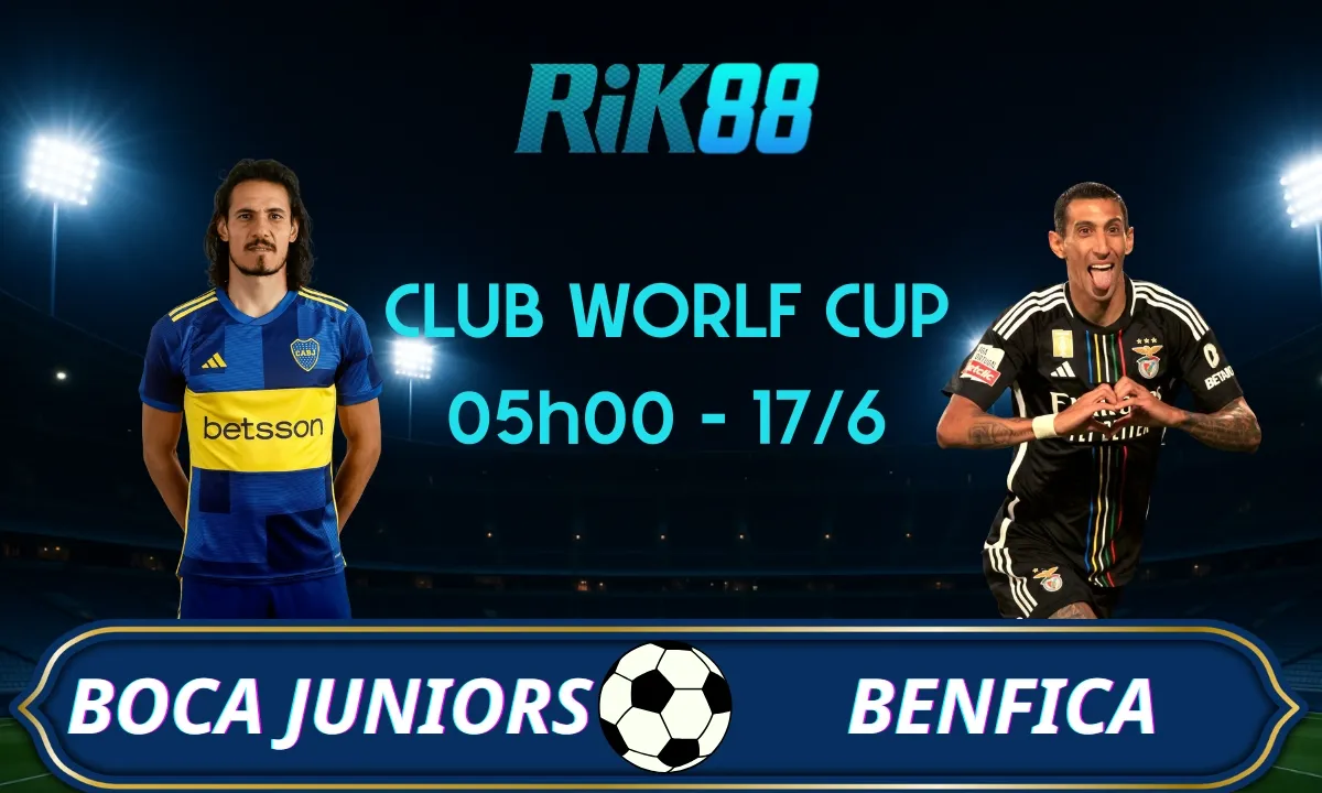Soi kèo Boca Juniors Vs Benfica, 05h00 ngày 17/06/2025 – Club World Cup