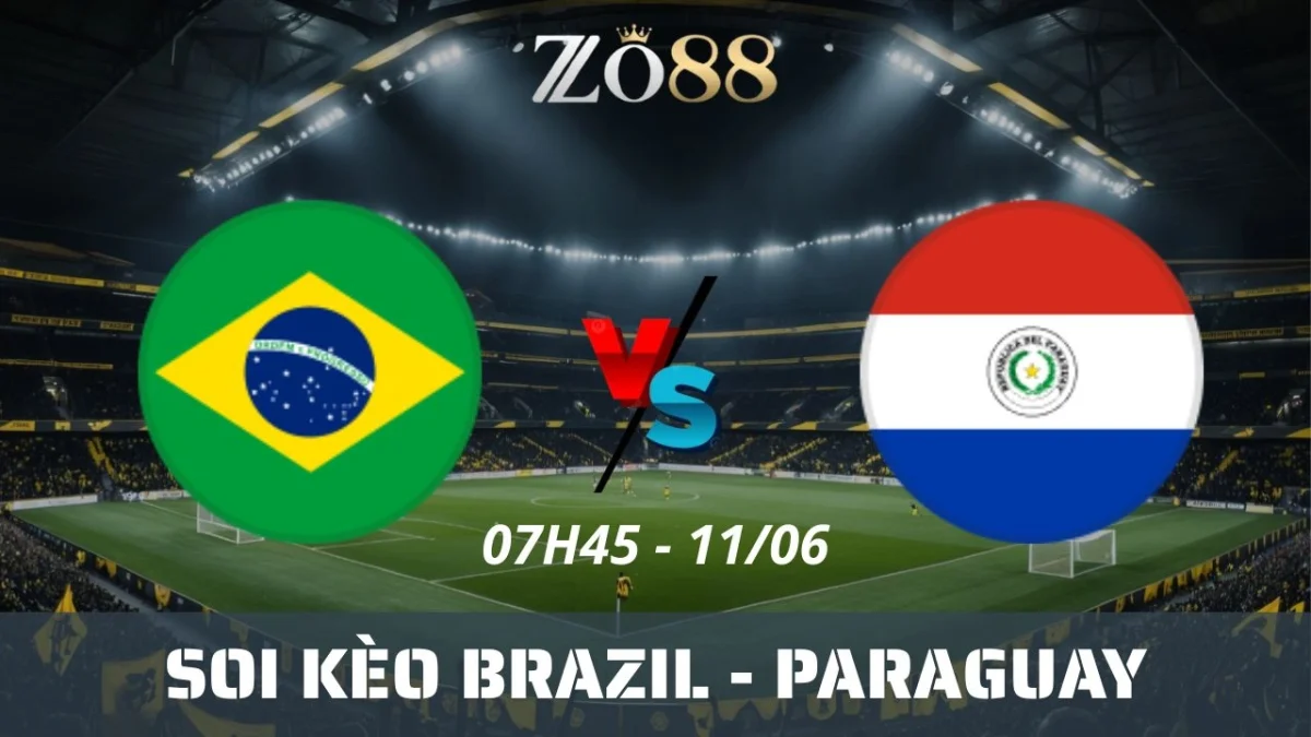 Soi kèo nhà cái Brazil vs Paraguay, 11/06/2025 07h45 Vòng loại World Cup