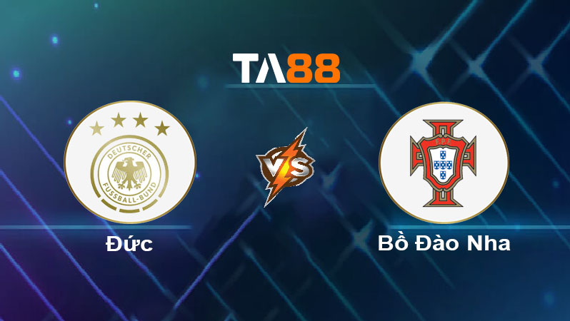 Phân tích kèo trận đấu Đức vs Bồ Đào Nha ngày 05/06/2025