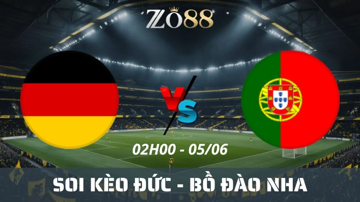 Soi kèo nhà cái Đức vs Bồ Đào Nha, 05/06/2025 02h00 Nations League