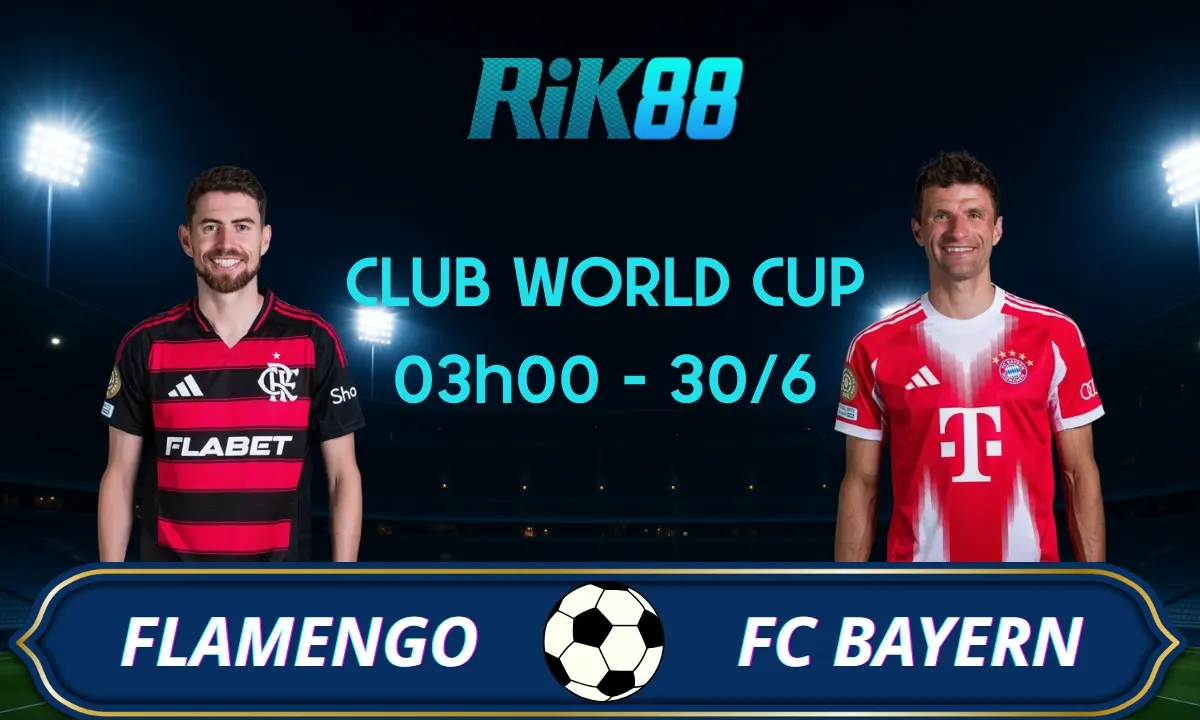 Soi kèo Flamengo vs Bayern Munich, 03h00 ngày 30/06/2025 - Club World Cup