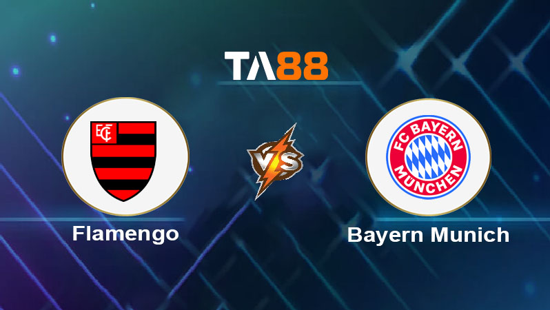 Phân tích kèo trận đấu Flamengo vs Bayern Munich ngày 30/06/2025