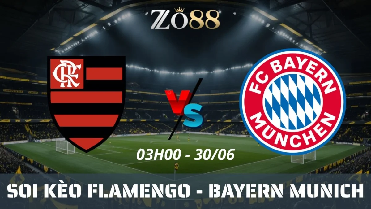 Soi kèo nhà cái Flamengo vs Bayern Munich, 30/06/2025 03h00 Club World Cup