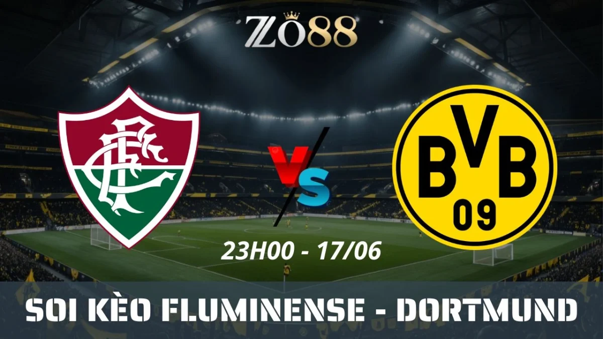 Soi kèo nhà cái Fluminense vs Dortmund, 17/06/2025 23h00 Club World Cup0 Club World Cup