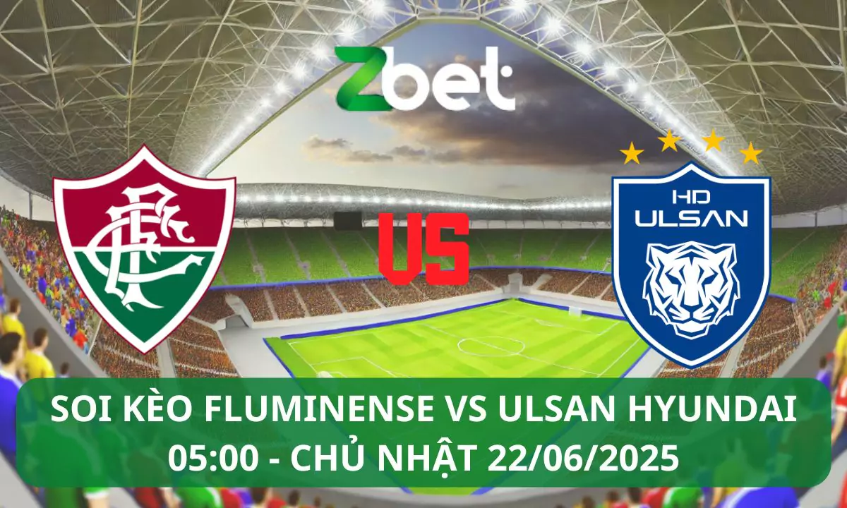 Nhận định soi kèo Fluminense vs Ulsan HD, 05h00 22/06/2025 – Club World Cup
