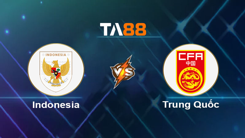 Phân tích kèo trận đấu Indonesia vs Trung Quốc ngày 05/06/2025