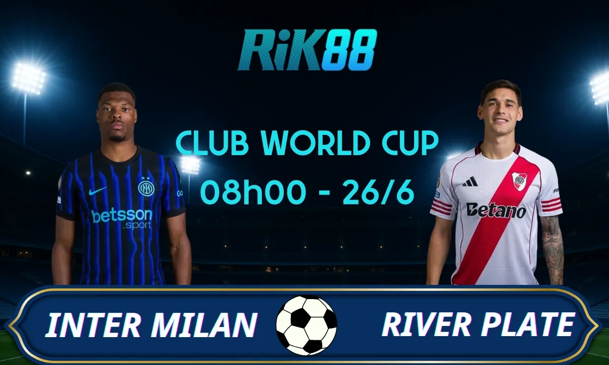 Soi kèo Inter Milan vs River Plate, 08h00 ngày 26/06/2025 – Club World Cup