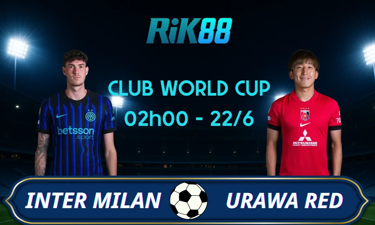 Soi kèo Inter Milan vs Urawa Red Diamonds, 02h00 ngày 22/06/2025 – Club World Cup