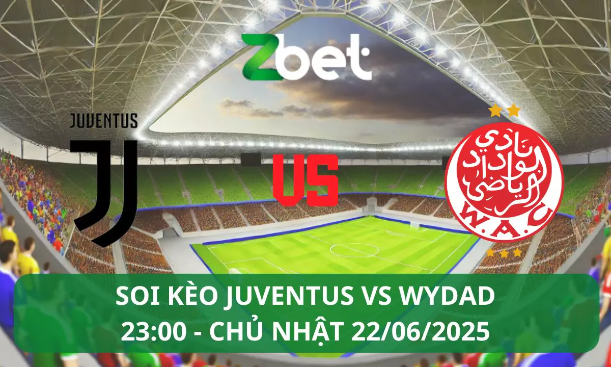 Nhận định soi kèo Juventus vs Wydad, 23h00 22/06/2025 – Club World Cup