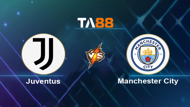 Phân tích kèo trận đấu Juventus vs Manchester City ngày 27/06/2025
