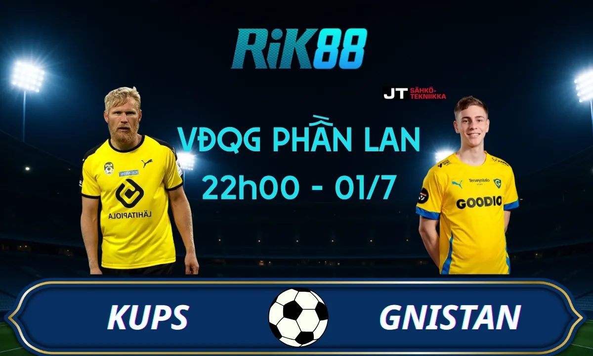 Soi kèo KuPS vs Gnistan, 22h00 ngày 01/07/2025 – VĐQG Phần Lan