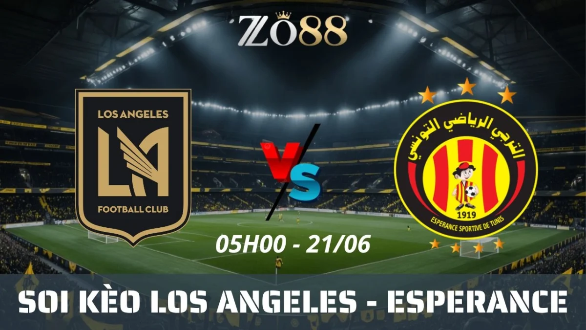 Soi kèo nhà cái Los Angeles vs Esperance, 21/06/2025 05h00 Club World Cup