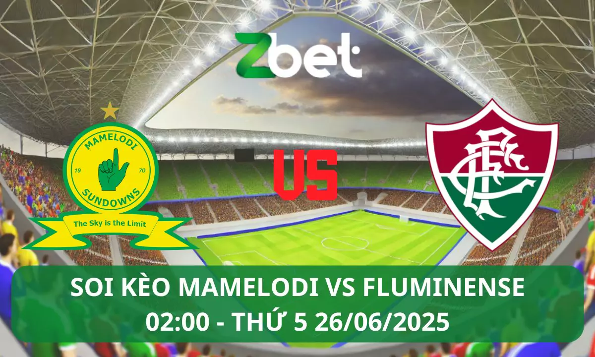 Nhận định soi kèo Mamelodi vs Fluminense, 02h00 26/06/2025 – Club World Cup