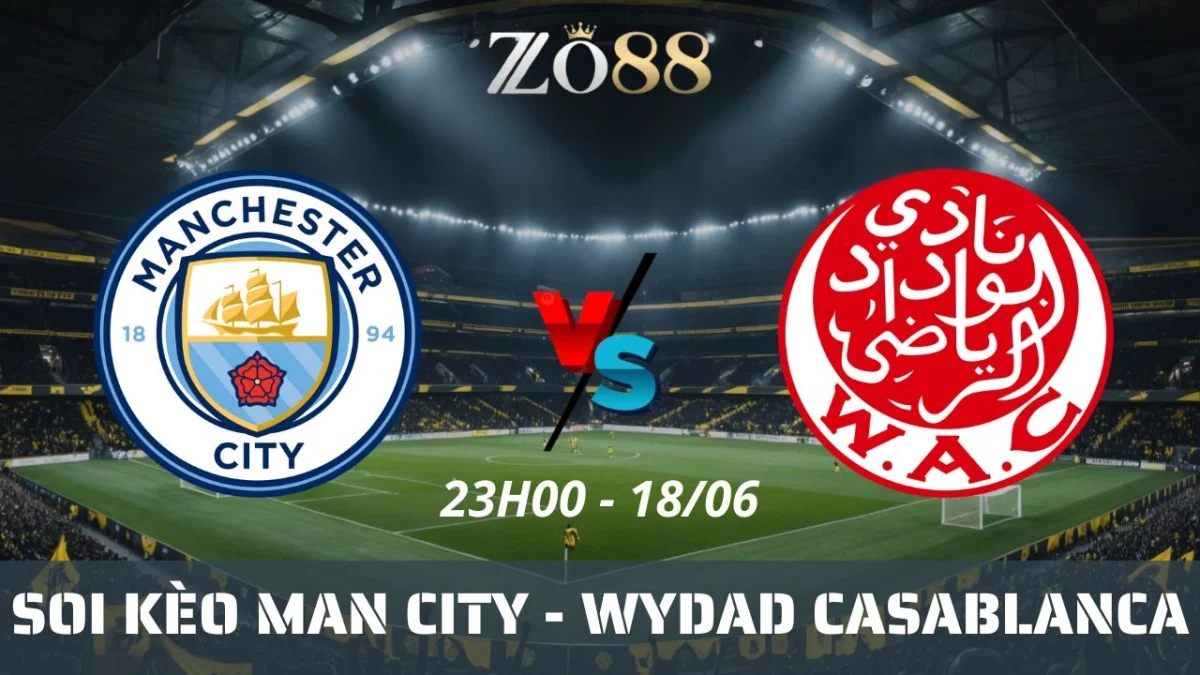 Soi kèo nhà cái Man City vs Wydad Casablanca, 18/06/2025 23h00 Club World Cup