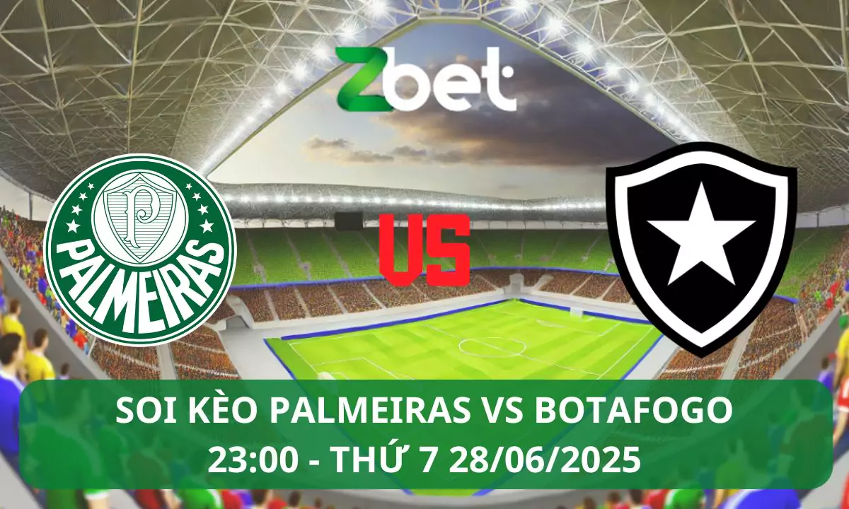 Nhận định soi kèo Palmeiras vs Botafogo, 23h00 28/06/2025 – Club World Cup