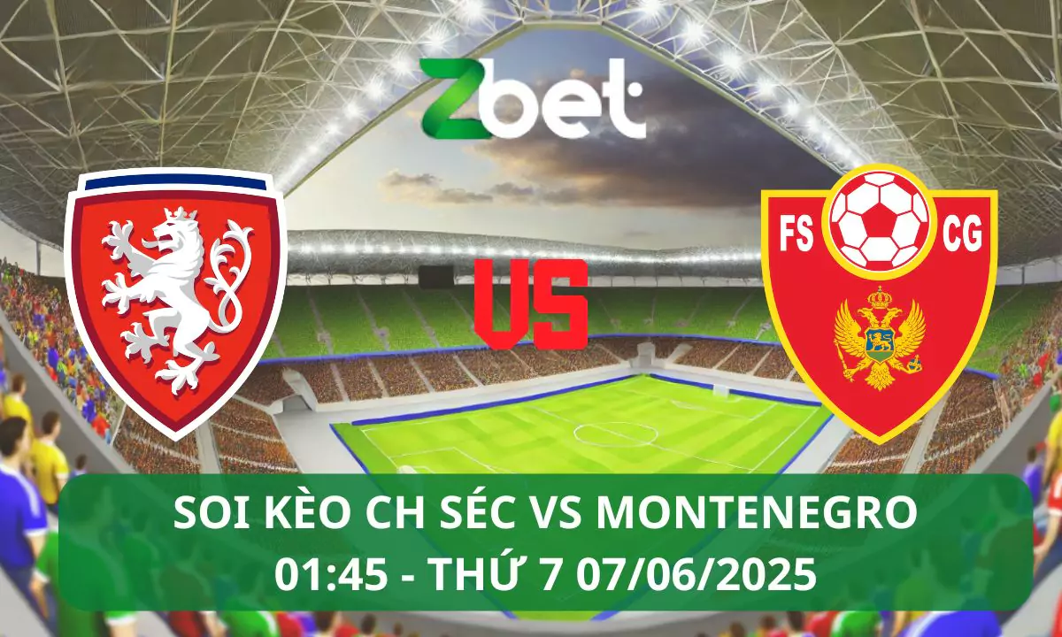 Nhận định soi kèo CH Séc vs Montenegro, 01h45 07/06/2025 – Vòng loại World Cup