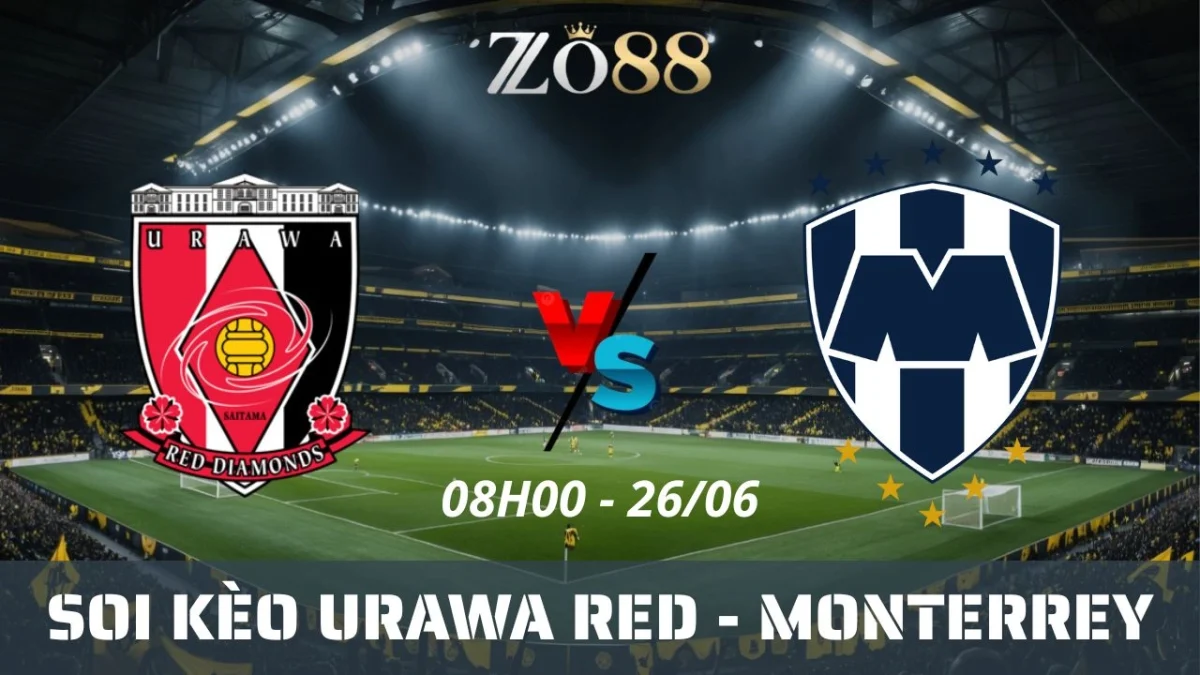 Soi kèo nhà cái Urawa Red vs Monterrey, 26/06/2025 08h00 Club World Cup
