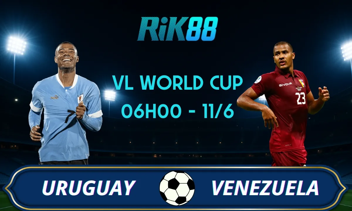 Soi kèo Uruguay vs Venezuela, 06h00 ngày 11/06/2025 – VL World Cup