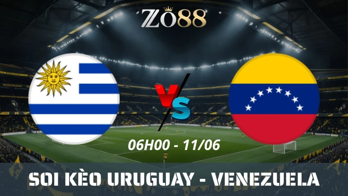 Soi kèo nhà cái Uruguay vs Venezuela, 11/06/2025 06h00 Vòng loại World Cup