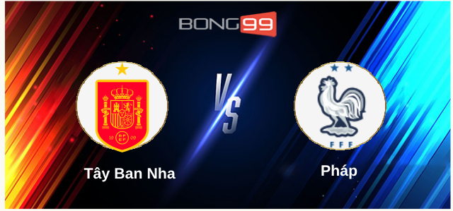 Tây Ban Nha vs Pháp