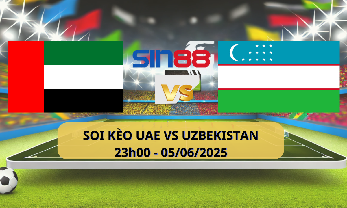 Nhận định bóng đá United Arab Emirates – Uzbekistan 23h00 ngày 05/06/2025 – Vòng loại World Cup (Kate)