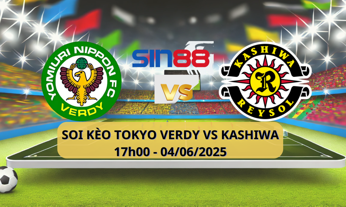 Nhận định bóng đá Verdy – Kashiwa Reysol 17h00 ngày 04/06/2025 – YBC Levain Cup (Kate)