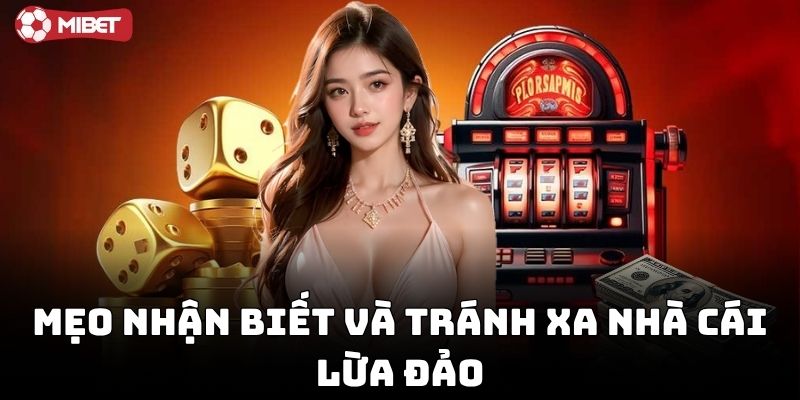 Kinh nghiệm Chọn Nhà Cái Uy Tín Để Chơi an toàn