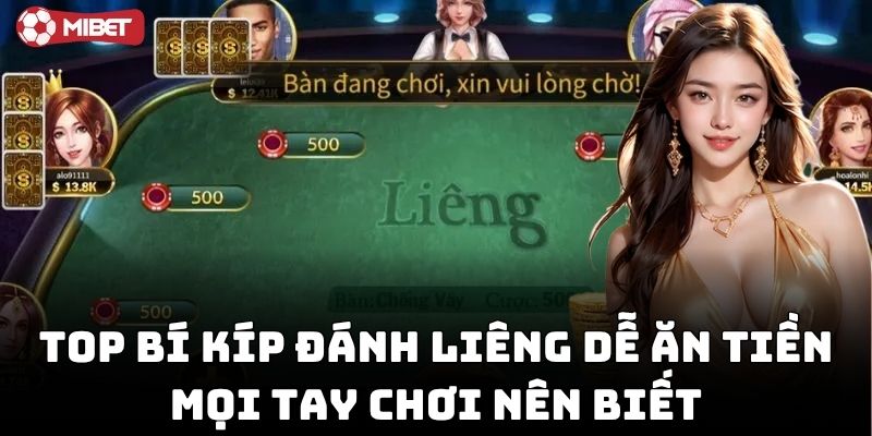 Bí Kíp Đánh Liêng Dễ Ăn Tiền từ cao thủ