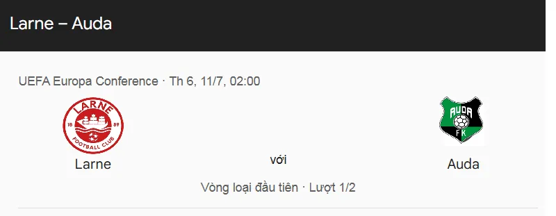 Nhận định trận đấu Larne FC và FK Auda uk88