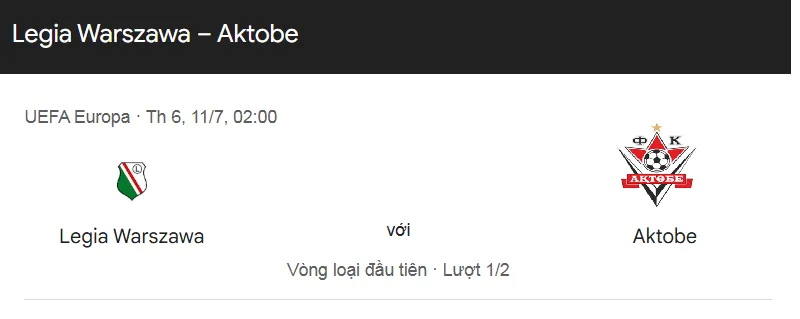 Nhận định trận đấu Legia Warszawa vs Aktobe uk88