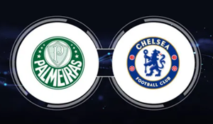 Tip kèo bóng đá trận Palmeiras SP vs Chelsea uk88