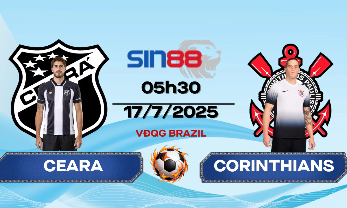 Nhận định bóng đá Ceara - Corinthians 05h30 ngày 17/07/2025 - VĐQG Brazil (Kate)