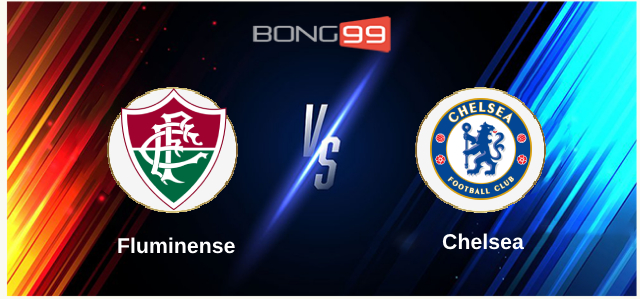Fluminense vs Chelsea