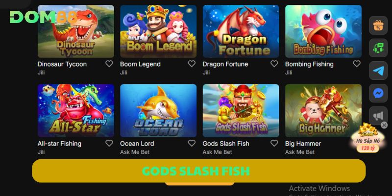 Khám Phá Gods Slash Fish – Săn Quà Cực Khủng Cùng Với DOM88