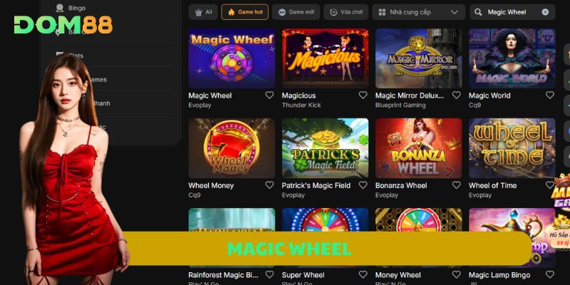 Khám Phá Magic Wheel DOM88 | Săn X35 Siêu Dễ Chỉ Với 1 Nút