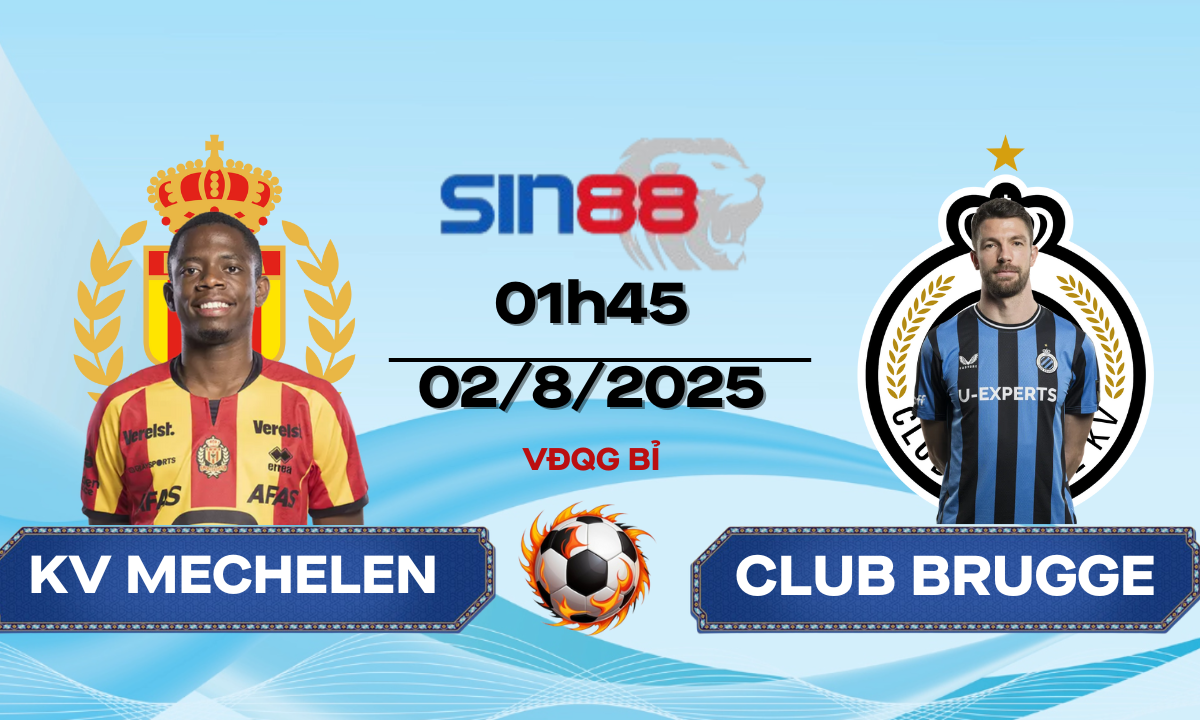 Soi kèo bóng đá KV Mechelen - Club Brugge KV 01h45 ngày 02/08/2025 - VĐQG Bỉ