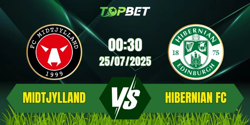 Midtjylland vs Hibernian FC