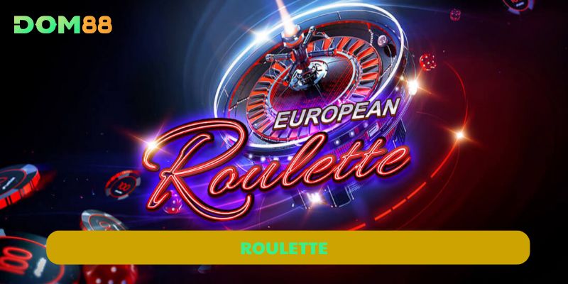 Roulette Trực Tuyến | Mẹo Chơi Hiệu Quả Tại Nhà Cái DOM88