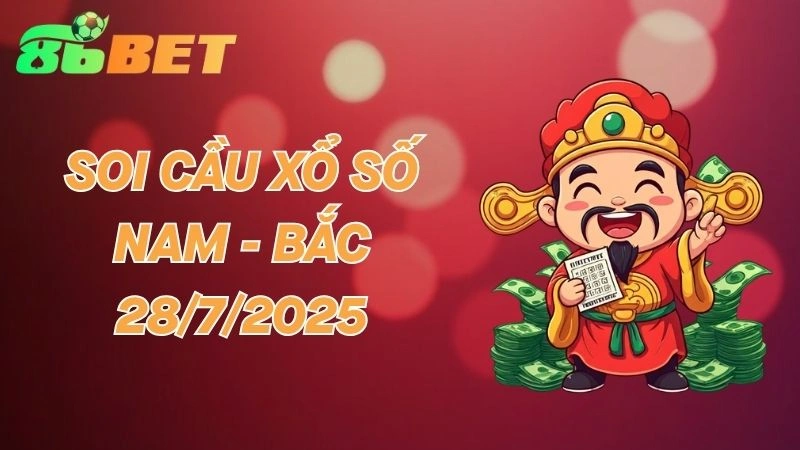 86BET Soi cầu 28/07/2025 - Dự đoán XSMN hôm nay