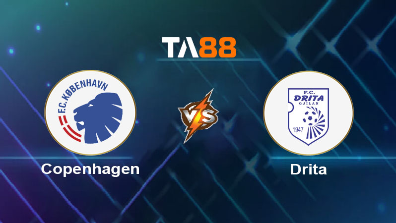 Phân tích kèo trận đấu Copenhagen vs Drita ngày 23/07/2025