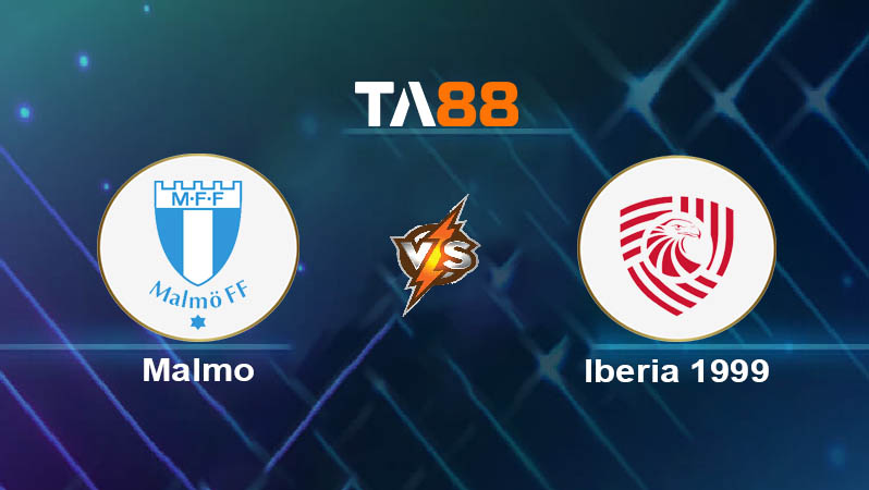 Phân tích kèo trận đấu Malmo FF vs Iberia 1999 ngày 16/07/2025