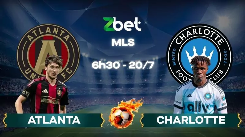 Nhận định soi kèo Atlanta vs Charlotte - 06h30 20/07/2025 – MLS