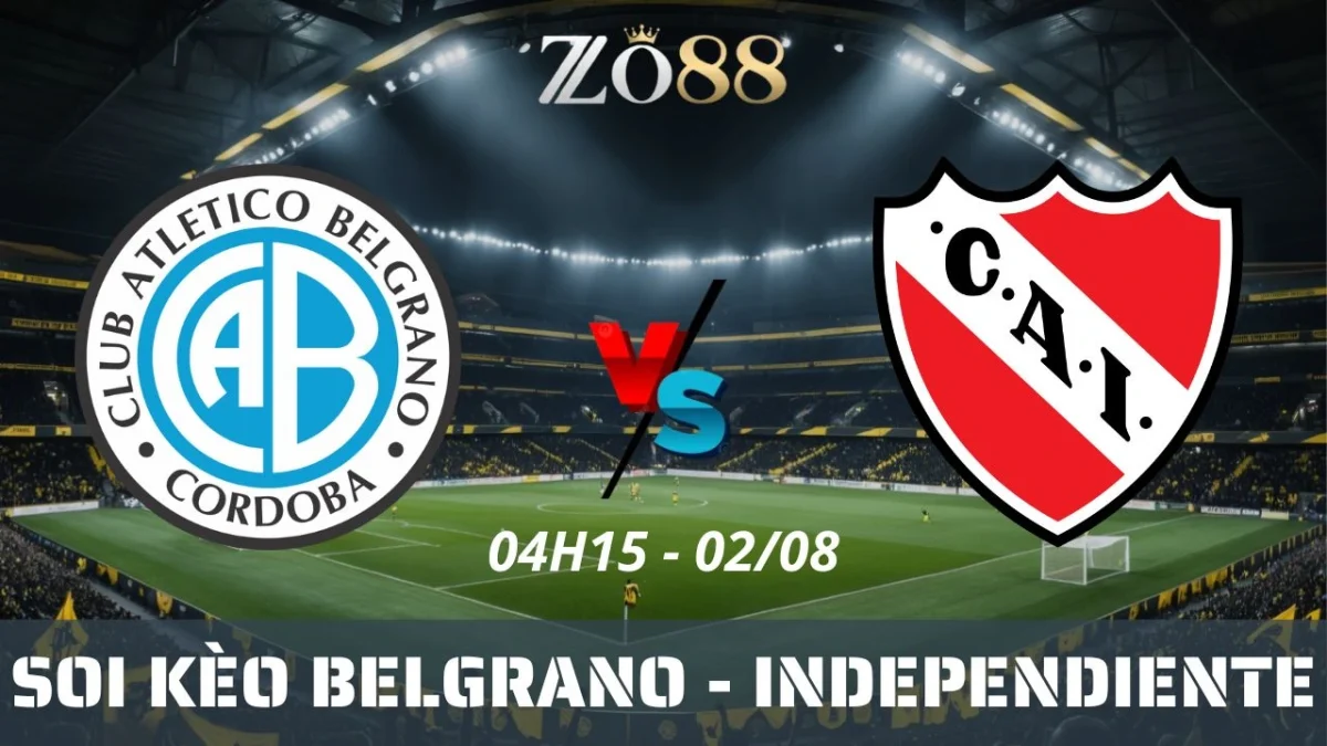 Soi kèo nhà cái Belgrano vs Independiente - 02/08/2025 04h15 Copa Argentina
