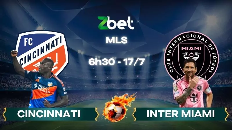 Nhận định soi kèo Cincinnati vs Inter Miami - 06h30 17/07/2025 – MLS
