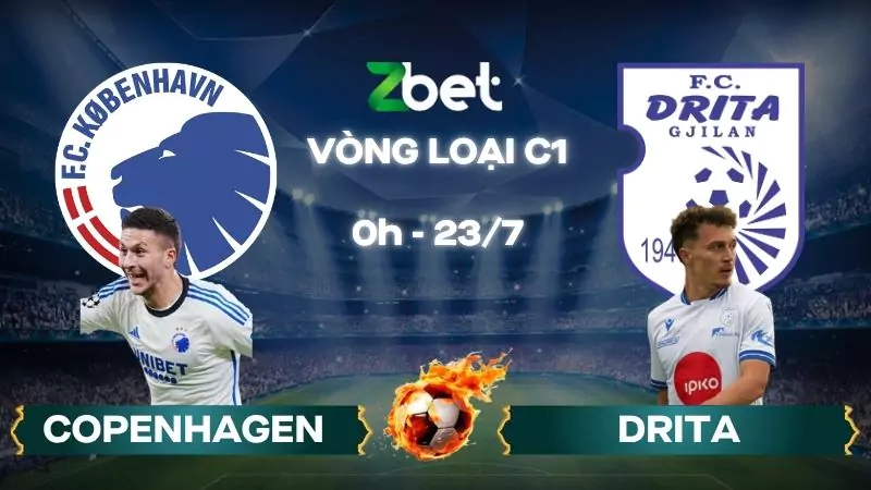 Nhận định soi kèo Copenhagen vs Drita - 00h00 23/07/2025 – Vòng loại C1