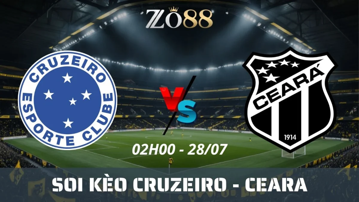 Soi kèo nhà cái Cruzeiro vs Ceara - 28/07/2025 02h00 Brasileirao Betano