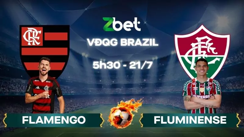 Nhận định soi kèo Flamengo vs Fluminense - 05h30 21/07/2025 – VĐQG Brazil