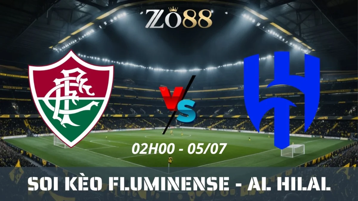 Soi kèo nhà cái Fluminense vs Al Hilal, 05/07/2025 02h00 Club World Cup